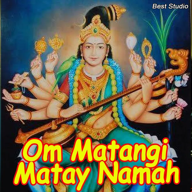 Om Matangi Matay Namah