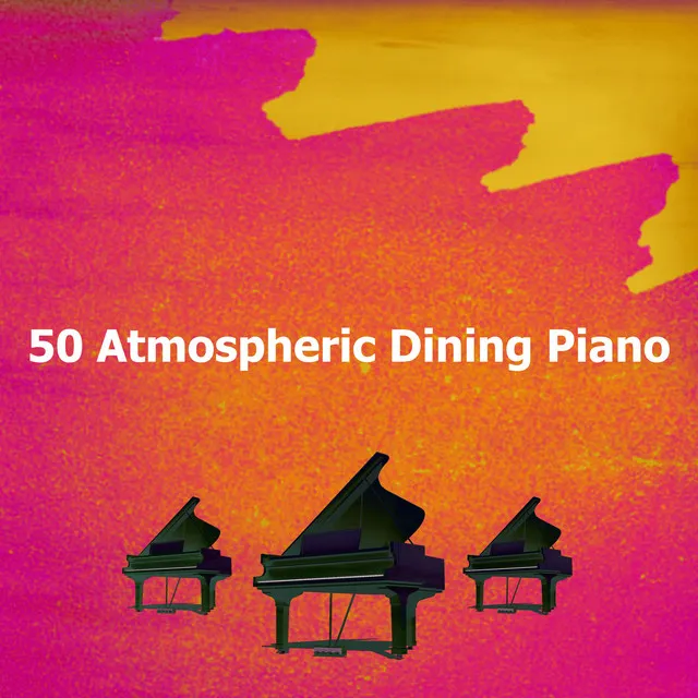 50 Atmospheric Dining Piano