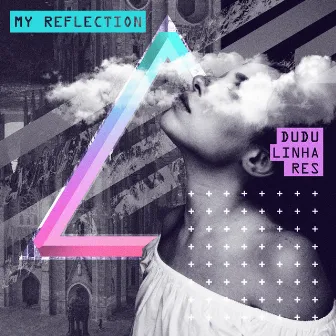 My Reflection by Dudu Linhares