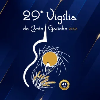 29ª Vigília do Canto Gaúcho by Vigília do Canto Gaúcho