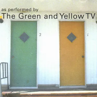 As Performed By... by The Green and Yellow TV