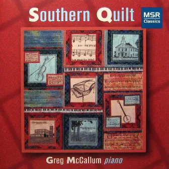 Southern Quilt: American Music for Solo Piano by Julie Harris