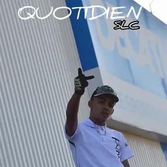 Quotidien by SLC