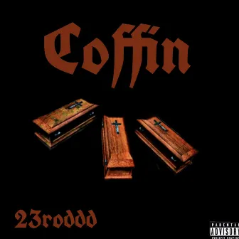 Coffin by 23 Rodd