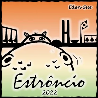 Estrôncio 2022 by Éden Gue