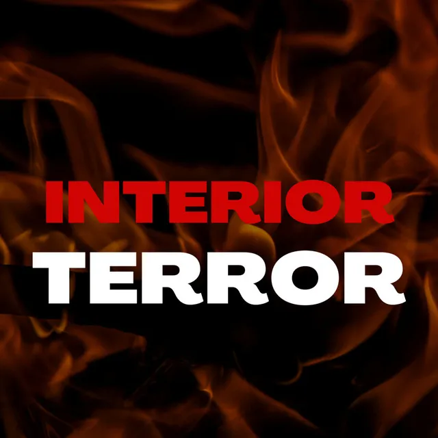 Interior Terror