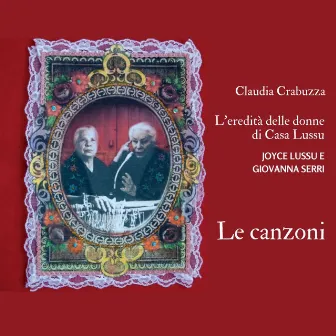 Le canzoni (L'eredità delle donne di Casa Lussu) by Claudia Crabuzza