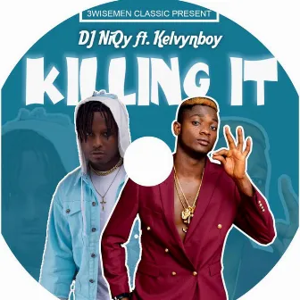 Killing It by Dj Niqy