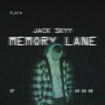 Memory Lane by Jack Skyy