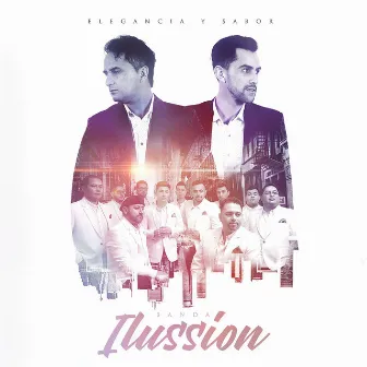 Elegancia y Sabor by Banda Ilussión