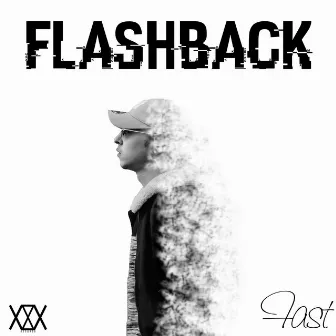 Flashback by Fast