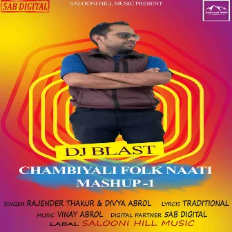 Chambiyali Folk Naati Mashup 1 by Rajender Thakur