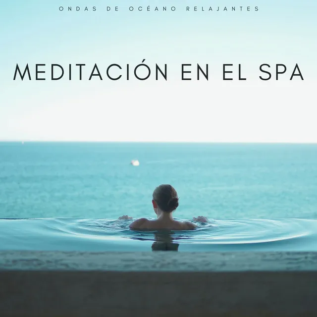 Meditación En El Spa: Ondas De Océano Relajantes