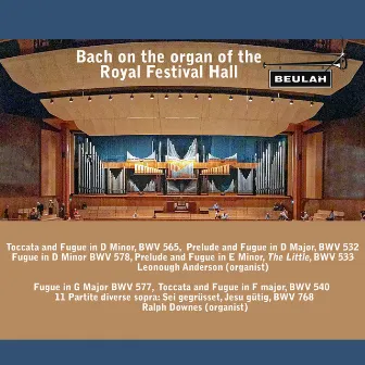 J.S. Bach on the Organ of the Royal Festival Hall by Ralph Downes