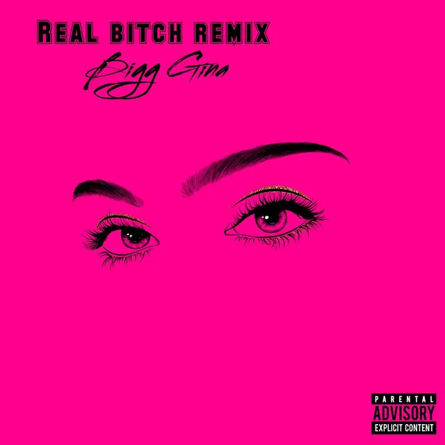 Real Bitch Remix