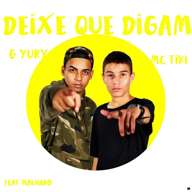 Deixe Que Digam (feat. Malharo)