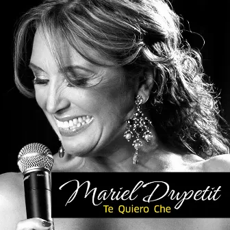 Te Quiero Che by Mariel Dupetit