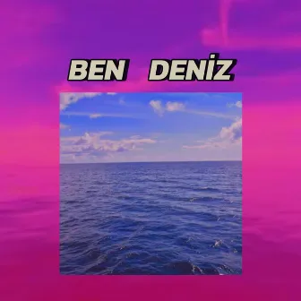 Ben Deniz by Unknown Artist