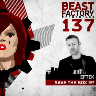 Save The Box EP by Eftek