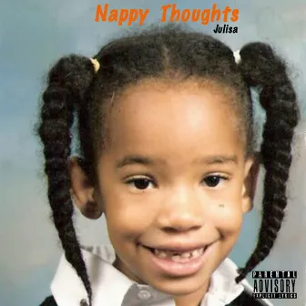 Nappy Thoughts by Julisa