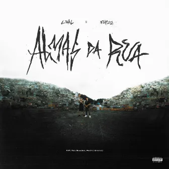 Almas da Rua by Riff