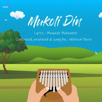 Mukoli Din by Nilotpal Bora