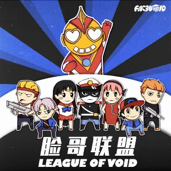 LEAGUE OF VOID by FACEVÔID