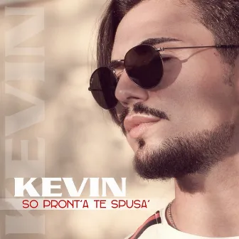 So pront'a te spusa' by Kévin