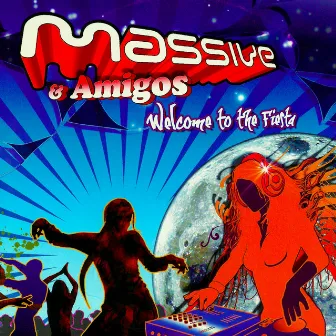 Welcome to the Fiesta by Massive