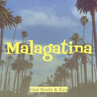 Malagatina by Kira