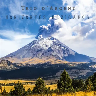 Horizontes Mexicanos by Trio d'argent