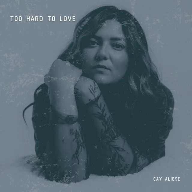 too hard to love