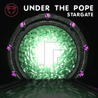 Stargate by Under the Pope