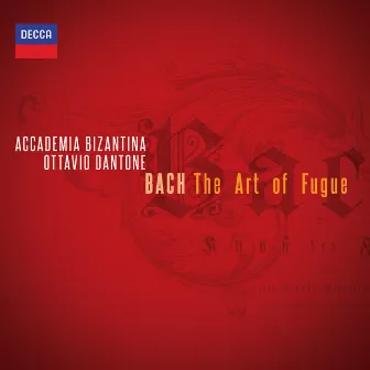 Bach: The Art of Fugue by Accademia Bizantina