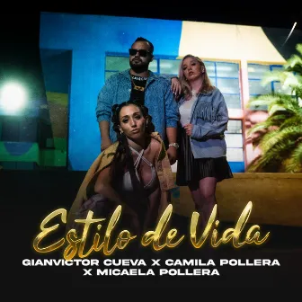 Estilo de Vida by Los Cueva