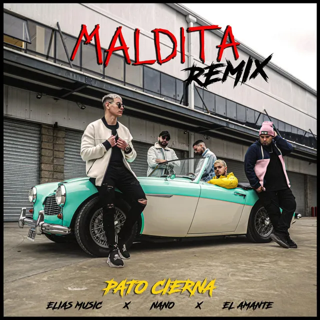 Maldita Remix - Remix