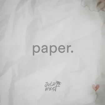 paper. by Julz West