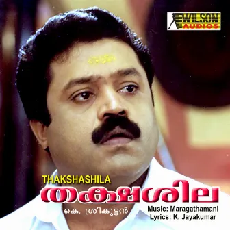 Thakshashila (Orginal Motion Picture Soundtrack) by Maragadhamani