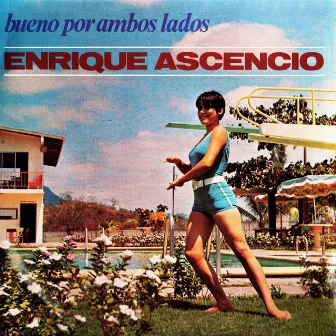 Bueno por Ambos Lados by Enrique Ascencio