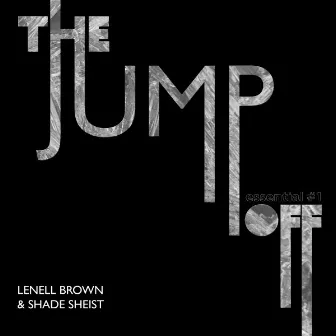 The Jump Off (Essential #1) by Lenell Brown