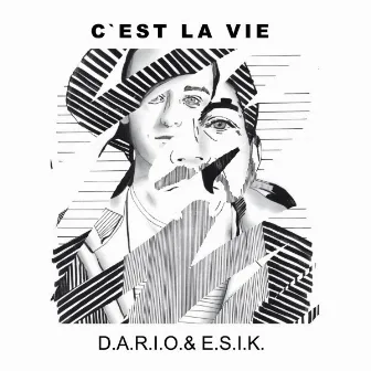 C'est la vie by D.A.R.I.O.