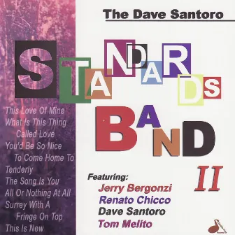 Standards Band II by Dave Santoro