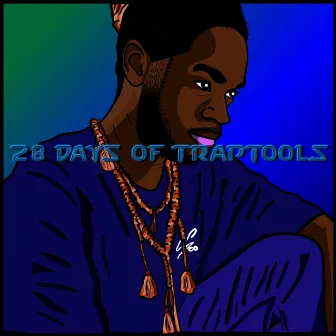 28 DAYS OF TRAPTOOLS by Tobija