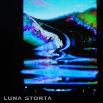 Luna Storta by LΛCKY