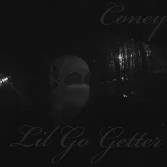 Lil Go Getter by Coney