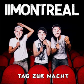 Tag zur Nacht by Montreal