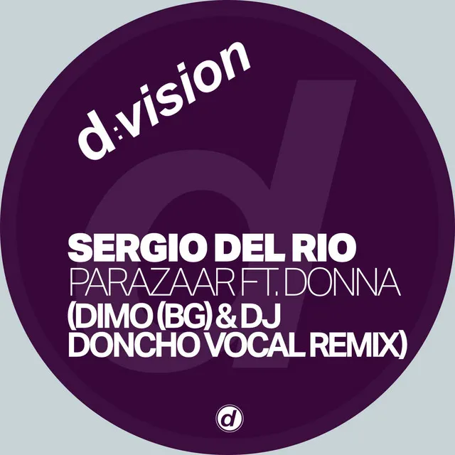 Parazaar [Dimo (Bg) & DJ Doncho Vocal Remix]