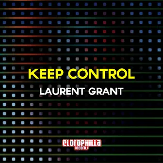 Keep Control by Laurent Grant