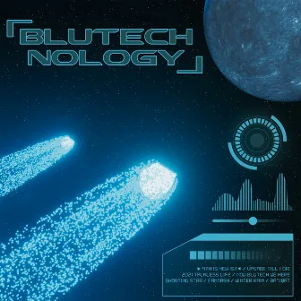 BLUTECHNOLOGY by Blussy