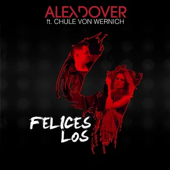 Felices Los 4 (Version Cumbia) by Alex Dover